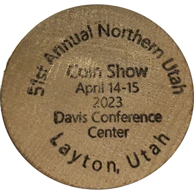 Wooden Nickel - 51st Annual Northern Utah Coin Show Layton, Utah front