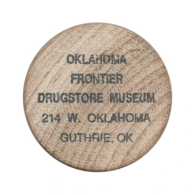 Wooden Nickel - Oklahoma Frontier Drugstore Museum (Guthrie, Oklahoma) ND front