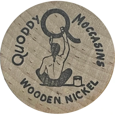 Wooden Nickel - Quoddy Moccasins Maine front