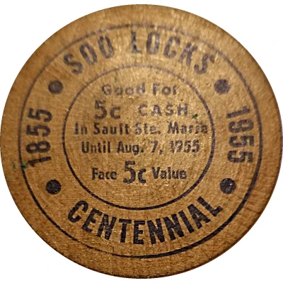 Wooden Nickel - Soo Locks Centennial Modern Ore Freighter front